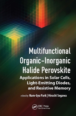 Multifunctional Organic&ndash;Inorganic Halide Perovskite - 