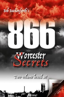 Bob Backenforth's 866 Worcester Secrets