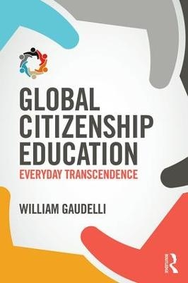 Global Citizenship Education - William Gaudelli