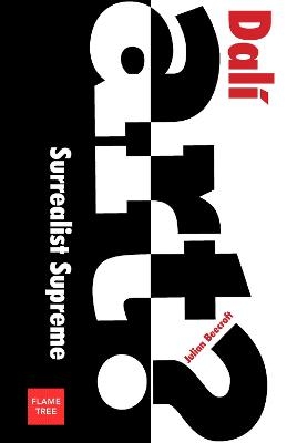 Salvador Dalí: Surrealist Supreme