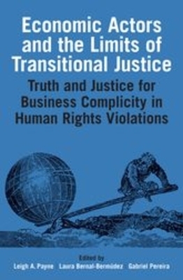 Economic Actors and the Limits of Transitional Justice - 
