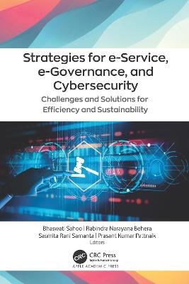 Strategies for E-Service, E-Governance, and Cyber Security