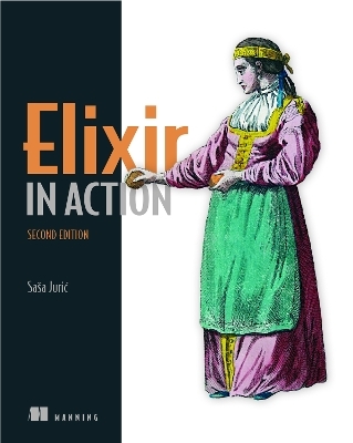 Elixir in Action - Sasa Juric