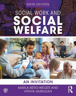 Social Work and Social Welfare - Vithya Murugan, Marla Berg-Weger