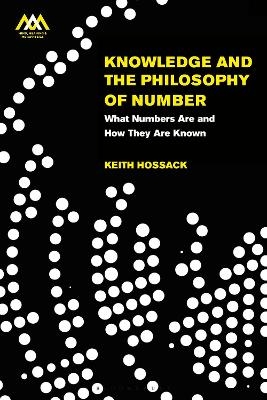 Knowledge and the Philosophy of Number - Dr Keith Hossack