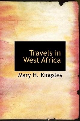 Travels in West Africa (Large Print Edition)
