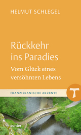 R&uuml;ckkehr ins Paradies - Helmut Schlegel