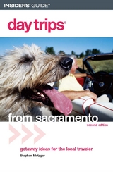 Day Trips(R) from Sacramento -  Stephen Metzger