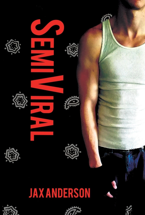 Semiviral -  Jax Anderson