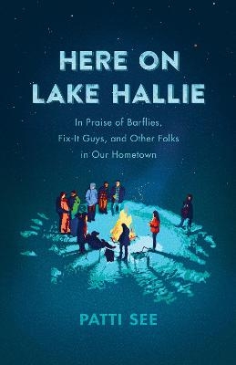 Here on Lake Hallie - Patti See