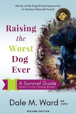Raising the Worst Dog Ever