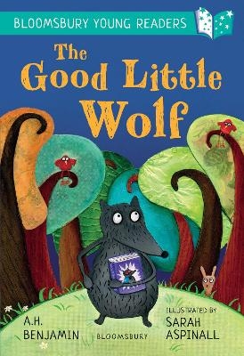 The Good Little Wolf: A Bloomsbury Young Reader - A.H. Benjamin