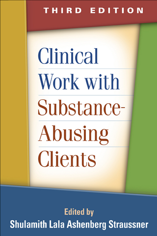 Clinical Work with Substance-Abusing Clients