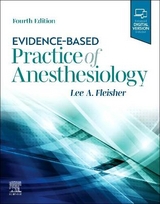 Evidence-Based Practice of Anesthesiology - Fleisher, Lee A.