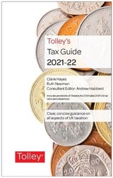 Tolley's Tax Guide 2021-22 - Hayes, Claire; Newman, Ruth