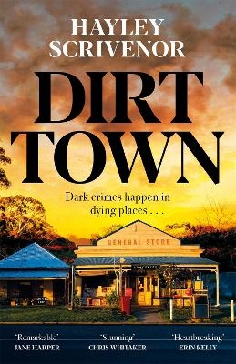 Dirt Town - Hayley Scrivenor