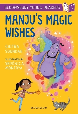 Manju's Magic Wishes: A Bloomsbury Young Reader - Chitra Soundar