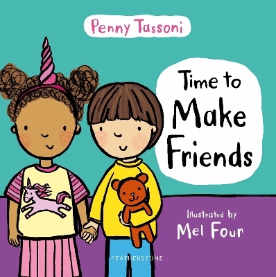 Time to Make Friends - Penny Tassoni