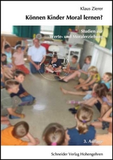 K&ouml;nnen Kinder Moral lernen? - Klaus Zierer