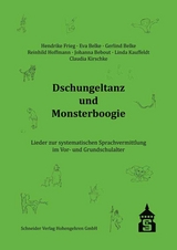 Dschungeltanz und Monsterboogie - Hendrike Frieg, Eva Belke, Gerlind Belke, Reinhild Hoffmann, Johanna Bebout, Linda Kauffeldt, Claudia Kirschke