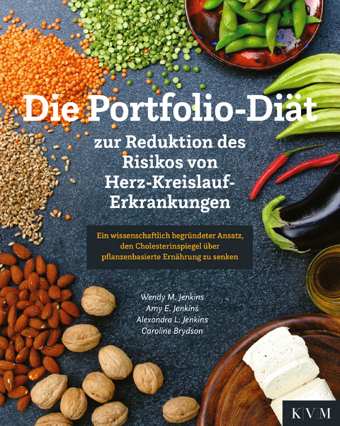 Die Portfolio-Di&auml;t &ndash; zur Reduktion des Risikos von Herz-Kreislauf-Erkrankungen - Wendy M. Jenkins, Amy E. Jenkins, Alexandra L. Jenkins, Caroline Brydson