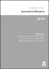 Jahrbuch f&uuml;r Allgemeine Didaktik 2018 - 