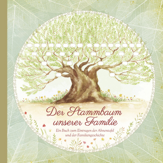 Der Stammbaum unserer Familie