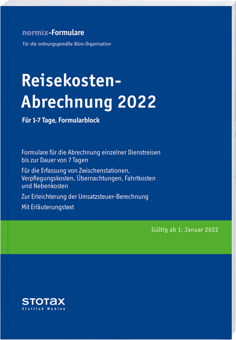 Reisekosten-Abrechnung 2022, f&uuml;r 1-7 Tage, Formularblock