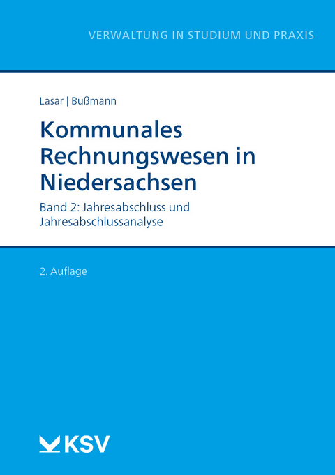 Kommunales Rechnungswesen in Niedersachsen (Bd. 2/3) - Andreas Lasar, Christopher Bu&szlig;mann