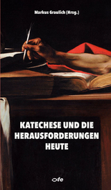 Katechese und die Herausforderungen heute - 