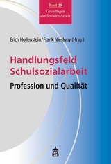 Handlungsfeld Schulsozialarbeit - Nieslony, Frank; Hollenstein, Erich