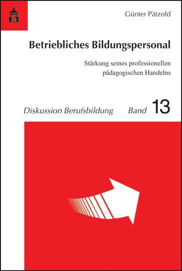 Betriebliches Bildungspersonal - G&uuml;nter P&auml;tzold