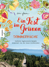 Ein Fest im Gr&uuml;nen &ndash; Sommerk&uuml;che - Erin Gleeson