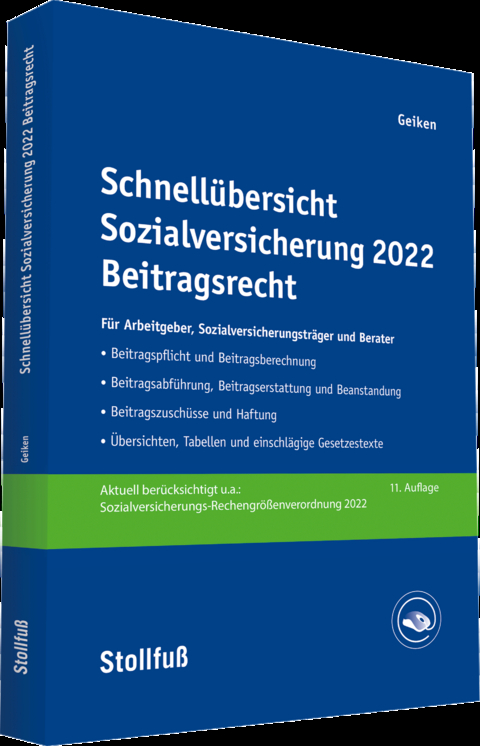 Schnell&uuml;bersicht Sozialversicherung 2022 Beitragsrecht - Manfred Geiken