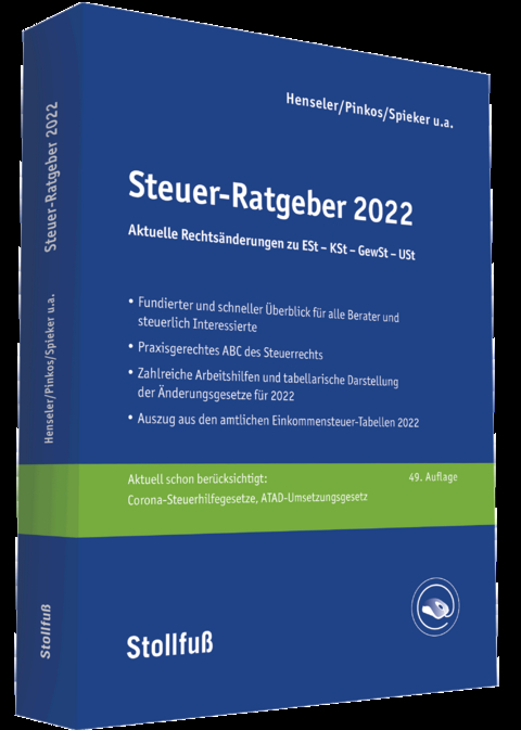Steuer-Ratgeber 2022 - Frank Henseler, Erich Pinkos, Wolfgang P&uuml;schner