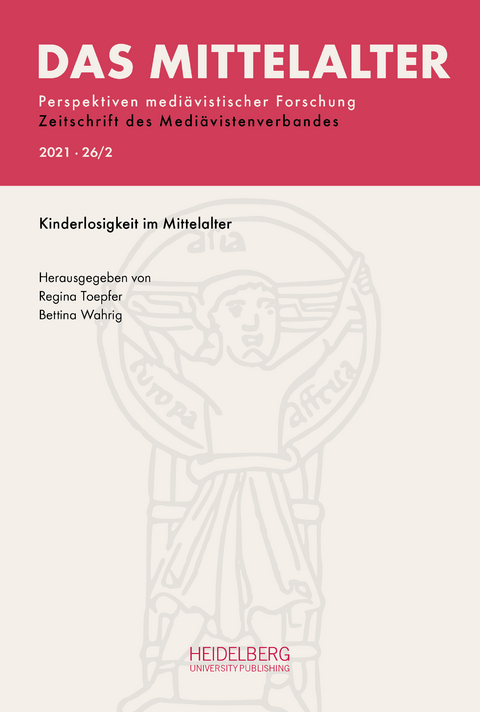 Das Mittelalter. Perspektiven medi&auml;vistischer Forschung : Zeitschrift... / 2021, Band 26, Heft 2 - 