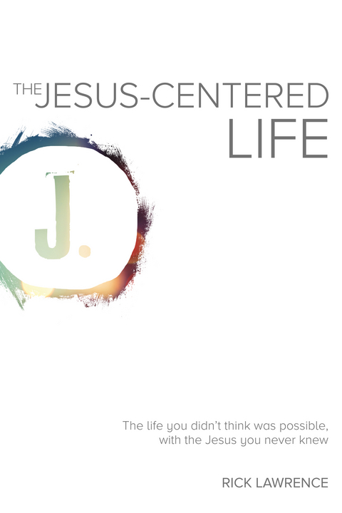 Jesus-Centered Life -  Lawrence