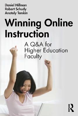 Winning Online Instruction - Daniel Hillman, Robert Schudy, Anatoly Temkin