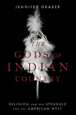 The Gods of Indian Country