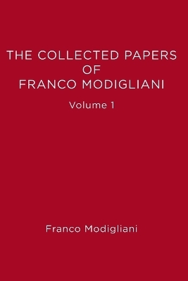 The Collected Papers of Franco Modigliani
