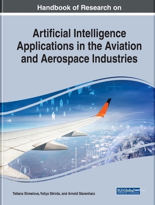 Artificial Intelligence Applications in the Aviation and Aerospace Industries