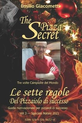 The Pizzasecret - Emilio Giacometti