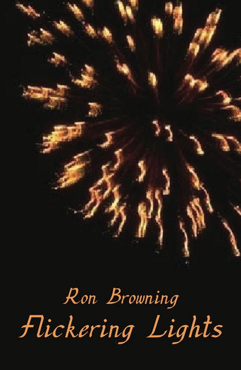 Flickering Lights - Ron Browning