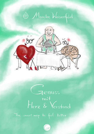 Genuss mit Herz und Verstand