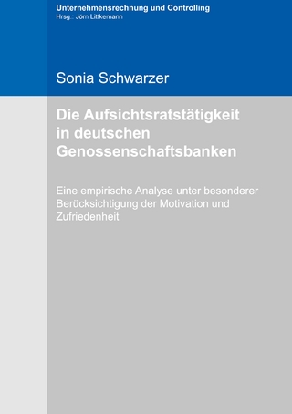 Die Aufsichtsratstätigkeit in deutschen Genossenschaftsbanken