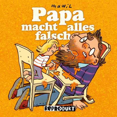 Papa macht alles falsch -  Mawil
