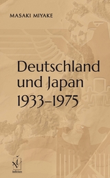 Deutschland und Japan 1933-1975 - Masaki Miyake