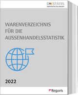 Warenverzeichnis für die Außenhandelsstatistik - Ausgabe 2022 - 
