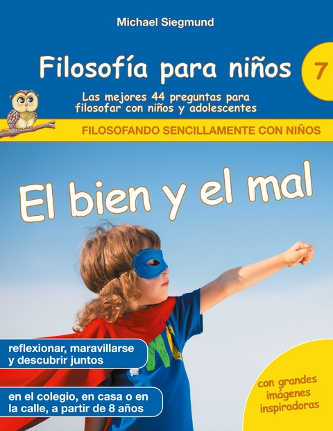 Filosof&iacute;a para ni&ntilde;os - Michael Siegmund