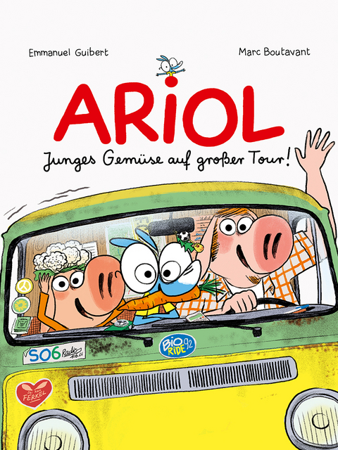 Ariol: Junges Gem&uuml;se auf gro&szlig;er Tour! - Emmanuel Guibert, Marc Boutavant